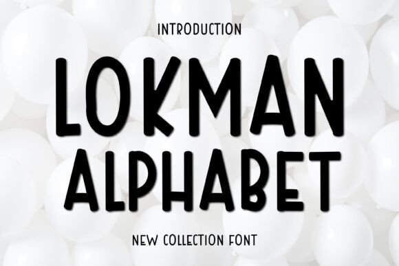Lokman Alphabet: Where Whimsy Meets Professional Design