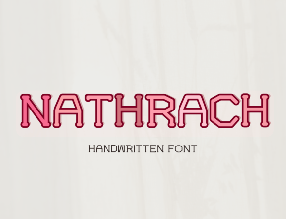 Nathrach: A Sweet and Friendly Handwritten Font for Every Project