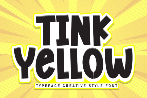 Tink Yellow: A Creative Font for Bold Designs